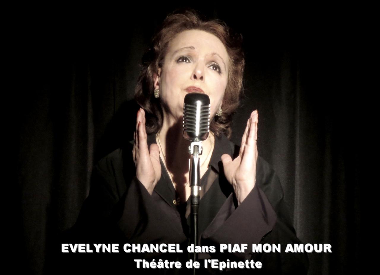 Evelyne Chancel dans PIAF MON AMOUR au Théâtre de l'Epinette