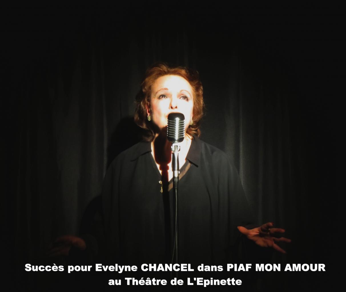 Evelyne Chancel PIAF MON AMOUR  2015 au théâtre de l'Epinette