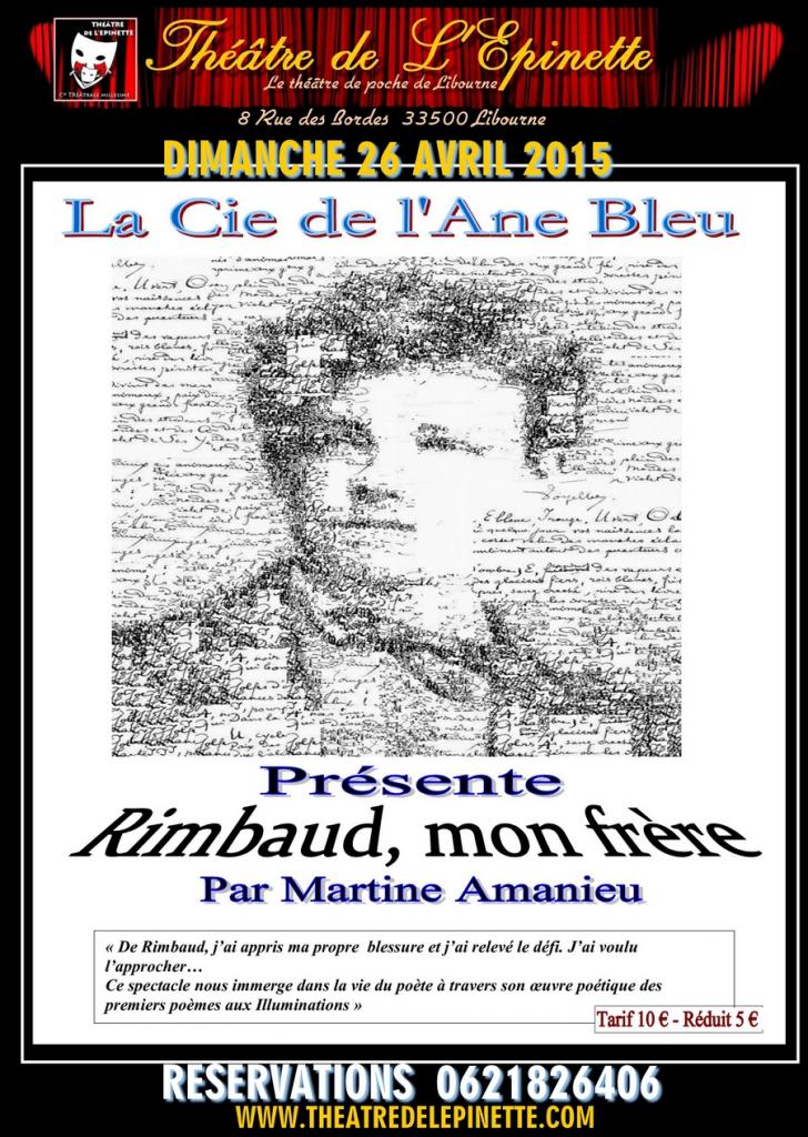 RIMBAUD MON FRERE par Cie de l'Ane bleu 26 avril 2015 